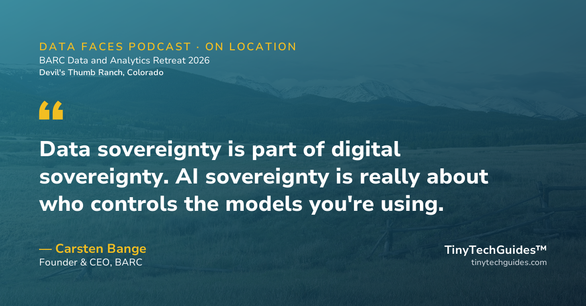 Pull quote from Carsten Bange, BARC: "Data sovereignty is part of digital sovereignty. AI sovereignty is really about who controls the models you're using."