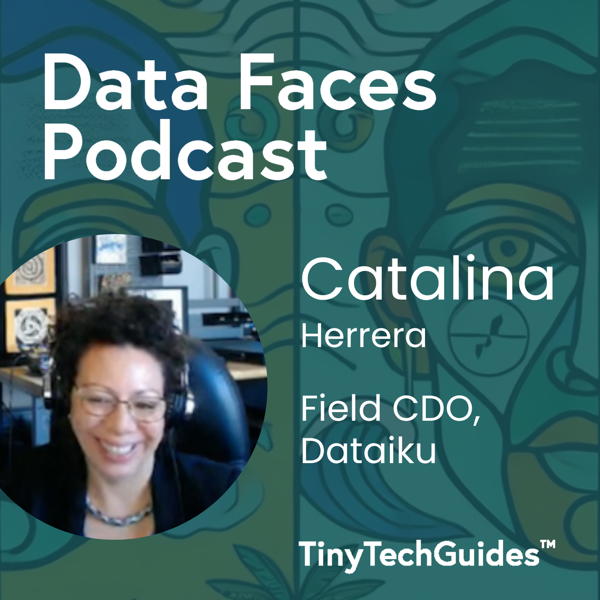 Catalina Herrera on the Data Faces Podcast