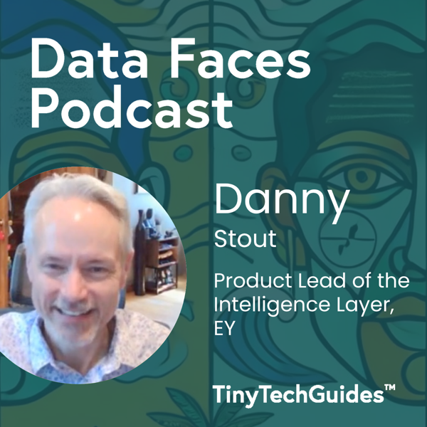 Danny Stout on the Data Faces Podcast