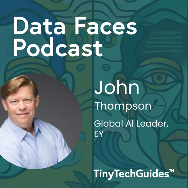John Thompson on the Data Faces Podcast