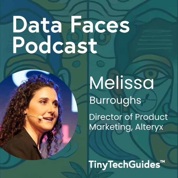 Melissa Burroughs on the Data Faces Podcast