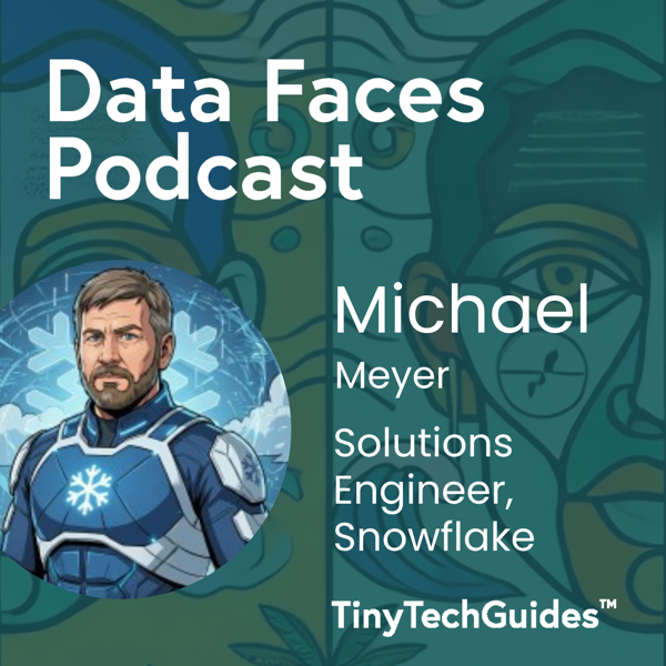 Michael Meyer on the Data Faces Podcast