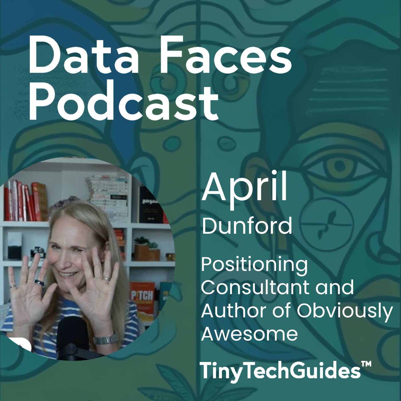 April Dunford on the Data Faces Podcast
