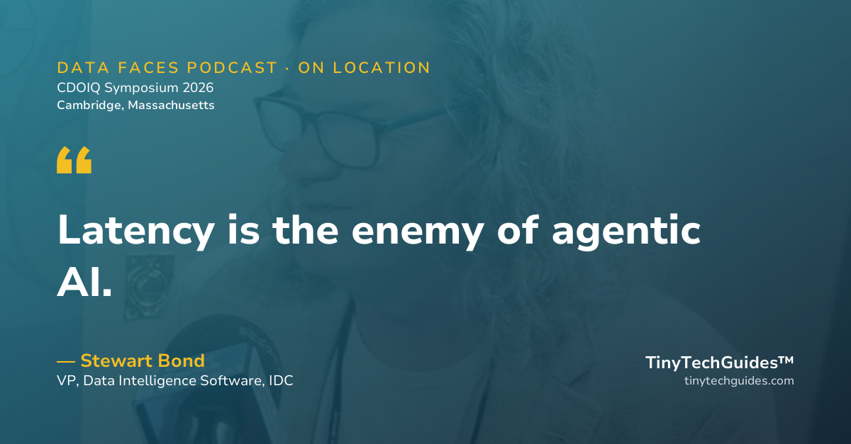 Pull quote from Stewart Bond, IDC: "Latency is the enemy of agentic AI."