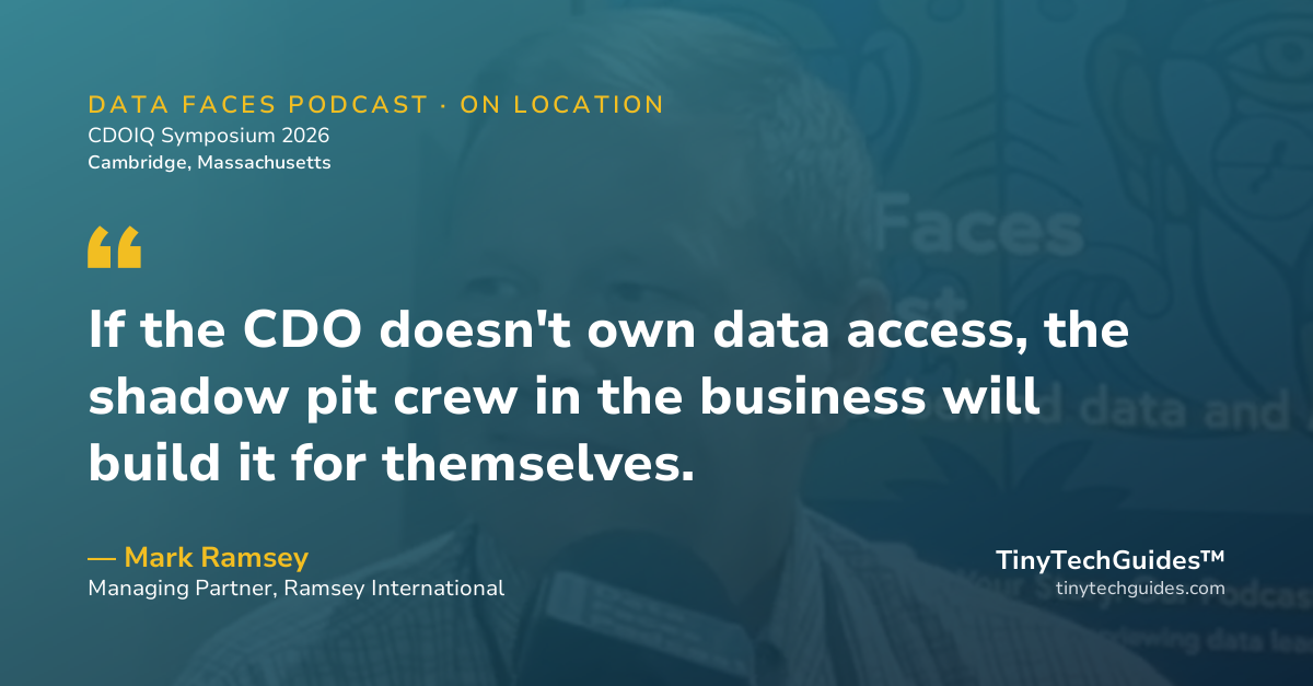 Pull quote from Mark Ramsey, Ramsey International: "The shadow pit crew forms when the CDO doesn't own data access."