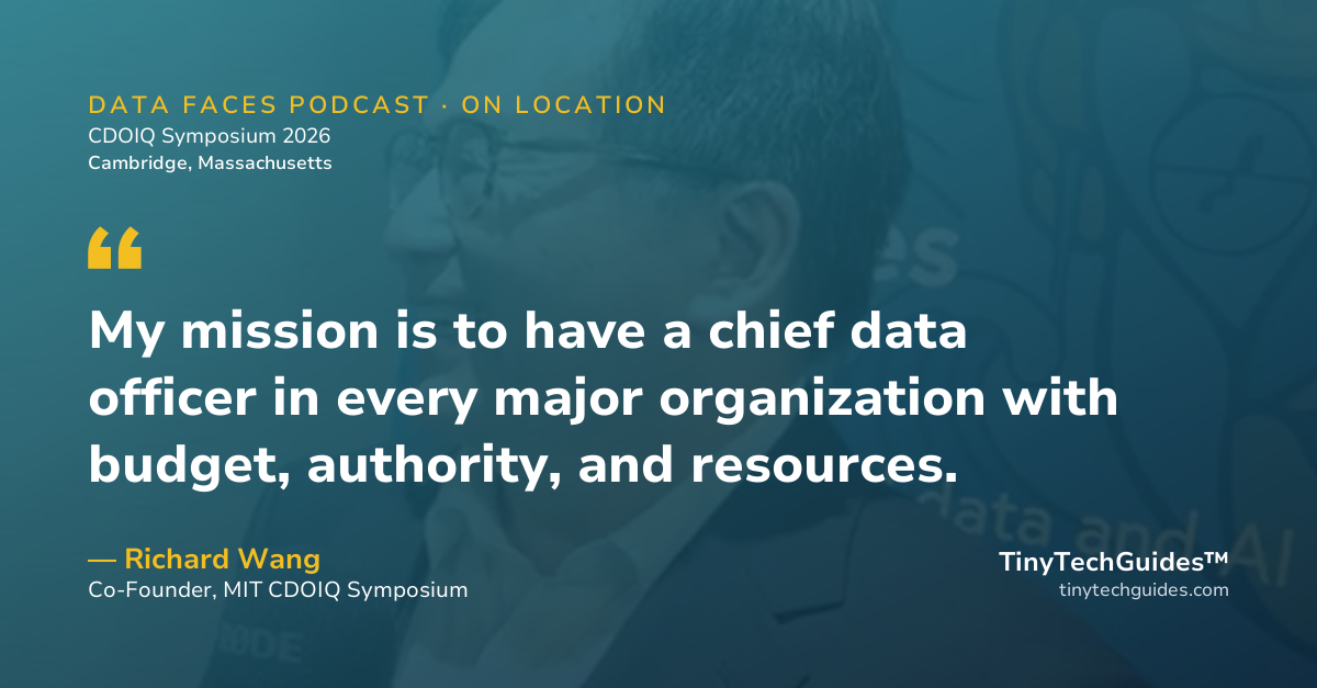 Pull quote from Richard Wang, MIT CDOIQ: "We went from one researcher's dream to more than two thousand chief data officers."