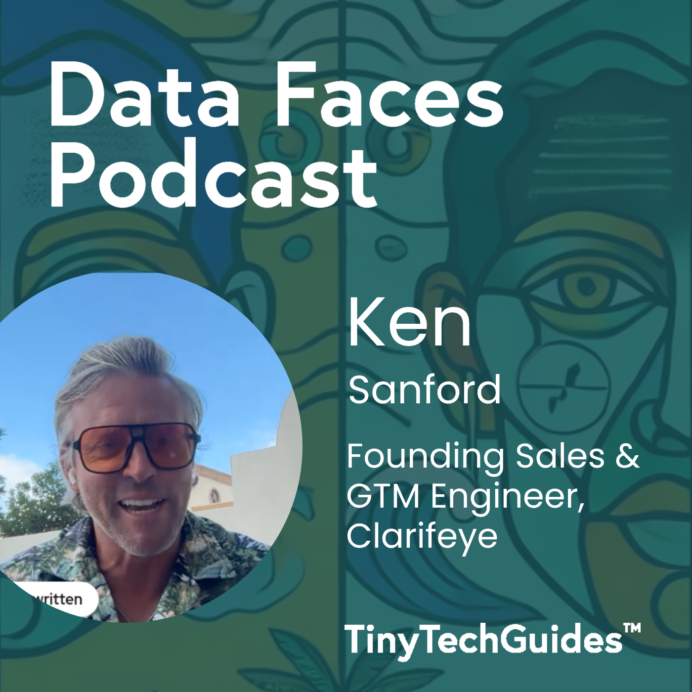Ken Sanford on the Data Faces Podcast